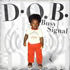 Chronique CD BUSY SIGNAL - D.O.B