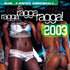 Chronique CD RAGGA RAGGA RAGGA 2003 - 