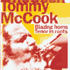 Chronique CD TOMMY MC COOK - Blazing Horns / Tenor in roots